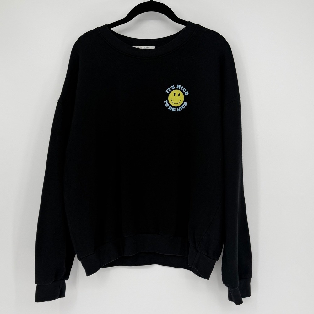 Project Social T Its Nice To Be Nice Smiley Face Sweatshirt Black Womens Large